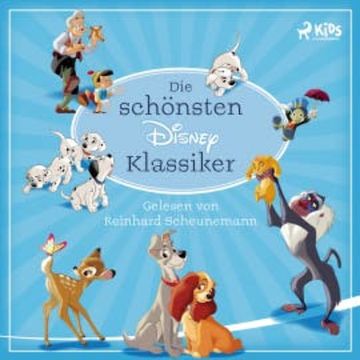 Die schönsten Disney Klassiker: Neun klassische Disney Filme zum Hören audiobook, Disney