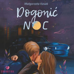 Dogonić noc, Małgorzata Kasak