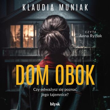 Dom obok audiobook, Klaudia Muniak