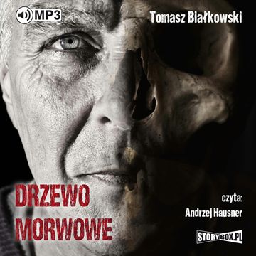 Drzewo morwowe audiobook, Tomasz Białkowski