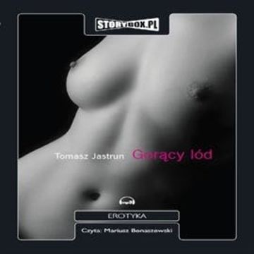 Gorący lód, Tomasz Jastrun