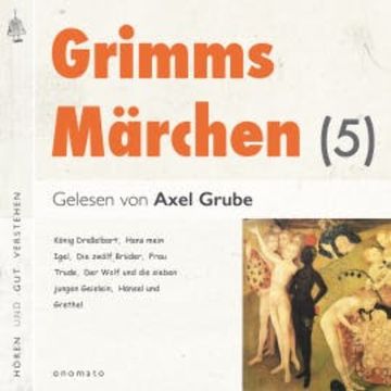 Grimms Märchen (5) audiobook, Brüder Grimm