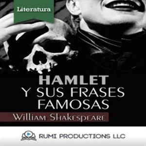 Hamlet y sus Frases Famosas, William Shakespeare