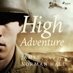 High Adventure, James Norman Hall