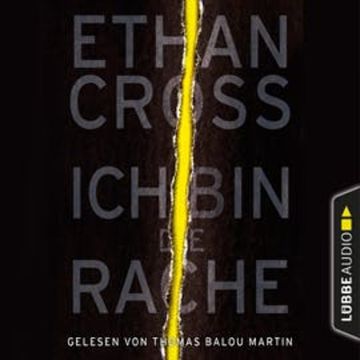 Ich bin die Rache (Ein Shepherd Thriller 6) audiobook, Ethan Cross