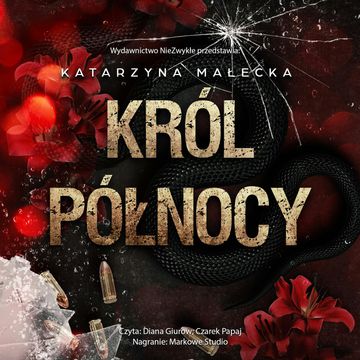 Król północy audiobook, Katarzyna Małecka