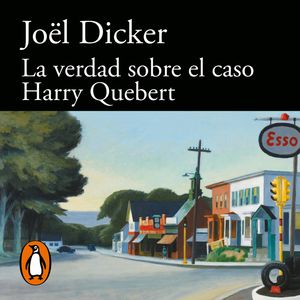 La verdad sobre el caso Harry Quebert, Joël Dicker