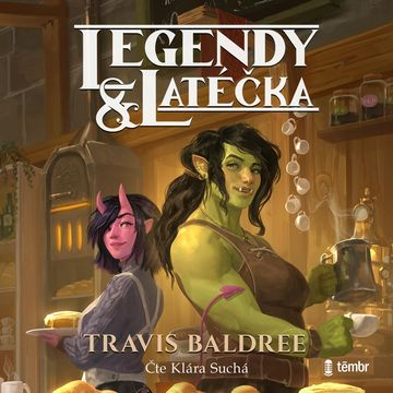 Legendy a latéčka audiobook, Travis Baldree