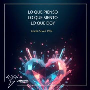 Lo que pienso, lo que siento, lo que doy audiobook, Frank-Seven 1962