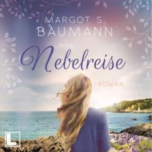Nebelreise - England, Band 5 (ungekürzt), Margot S. Baumann