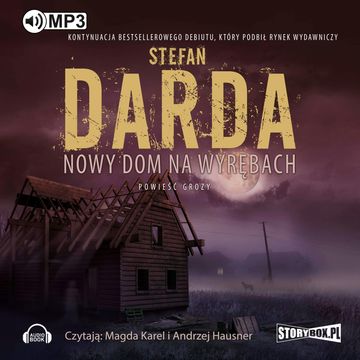 Nowy dom na Wyrębach audiobook, Stefan Darda