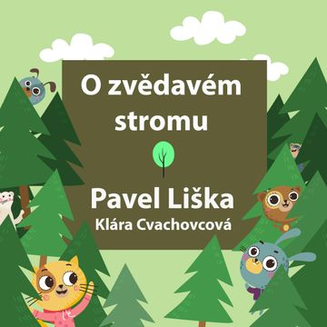 O zvědavém stromu audiobook, Klára Cvachovcová