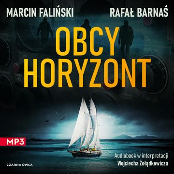 Obcy horyzont audiobook, Marcin Faliński, Rafał Barnaś