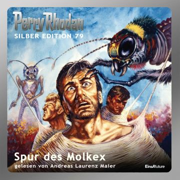 Spur des Molkex (Perry Rhodan Silber Edition 79) audiobook, H.G. Ewers