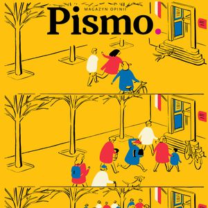 Pismo. Magazyn Opinii 10/2023, Pismo. Magazyn opinii