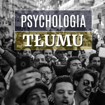 Psychologia tłumu audiobook, Gustave Le Bon