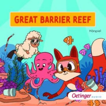 Rund um die Welt mit Fuchs und Schaf. Great Barrier Reef (2) audiobook, Fox and Sheep