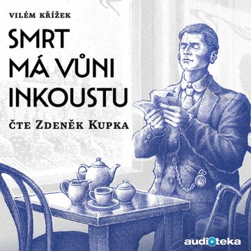 Smrt má vůni inkoustu audiobook, Vilém Křížek