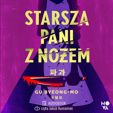 Starsza pani z nożem audiobook, Gu Byeong-Mo