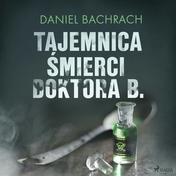 Tajemnica śmierci doktora B. audiobook, Daniel Bachrach