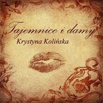 Tajemnice i damy audiobook, Krystyna Kolińska