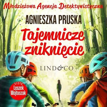 Tajemnicze zniknięcie. Młodzieżowa Agencja Detektywistyczna. Tom 4 audiobook, Agnieszka Pruska