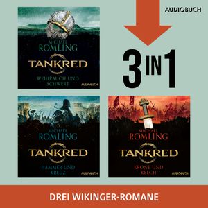 Tankred - Weihrauch und Schwert, Hammer und Kreuz & Krone und Kelch, Michael Römling