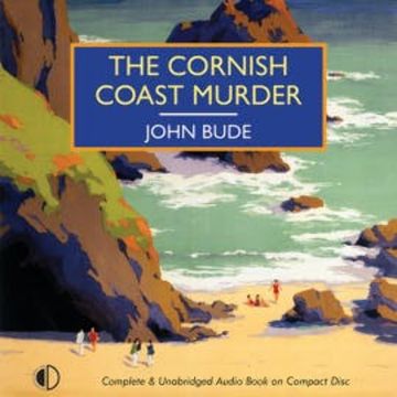 The Cornish Coast Murder audiobook, John Bude