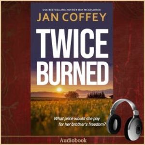 Twice Burned, Jan Coffey