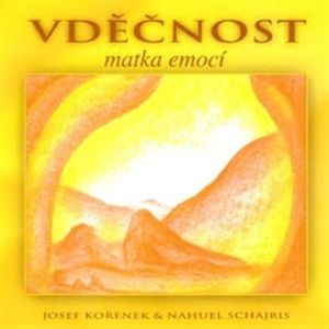 Vděčnost, matka emocí, Josef Kořenek