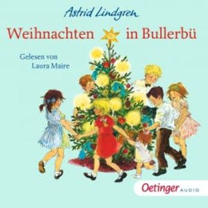 Weihnachten in Bullerbü, Astrid Lindgren