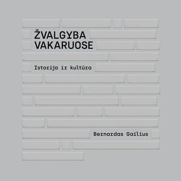 ŽVALGYBA VAKARUOSE. Istorija ir kultūra audiobook, Bernardas Gailius