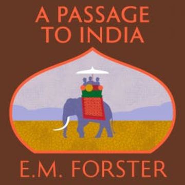 A Passage to India audiobook, E.M. Forster