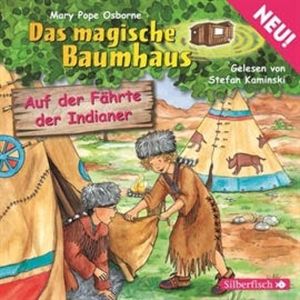 Auf der Fährte der Indianer (Das magische Baumhaus 16), Mary Pope Osborne