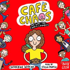 Café Chaos: The Way the Cookie Crumbles, Catherine Wilkins