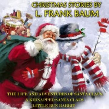 Christmas Stories by L. Frank Baum audiobook, L. Frank Baum