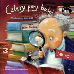 Cztery pory baśni. Jesień 3, Włodzimierz Dulemba