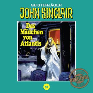 Das Mädchen von Atlantis (John Sinclair - Tonstudio Braun 78), Jason Dark