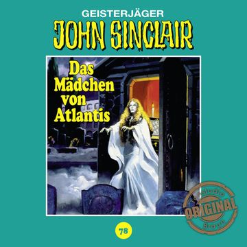 Das Mädchen von Atlantis (John Sinclair - Tonstudio Braun 78) audiobook, Jason Dark