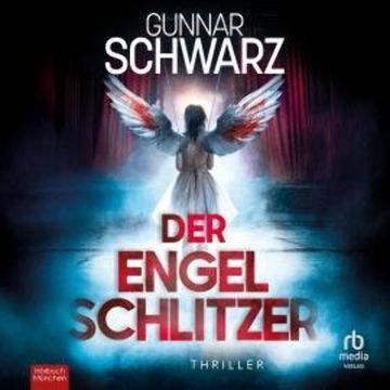 Der Engelschlitzer audiobook, Gunnar Schwarz