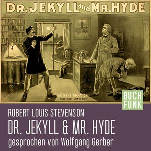 Der seltsame Fall des Dr. Jekyll und Mr. Hyde, Robert Louis Stevenson