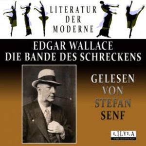 Die Bande des Schreckens, Edgar Wallace