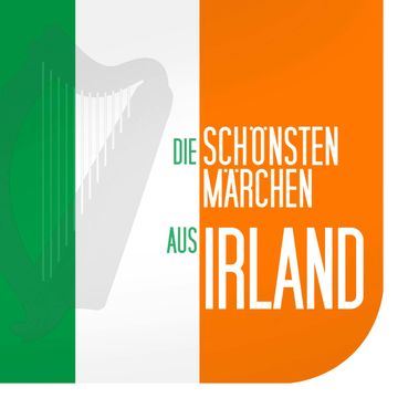 Die schönsten Märchen aus Irland audiobook, Gebrüder Grimm