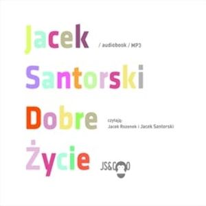 Dobre Życie, Jacek Santorski