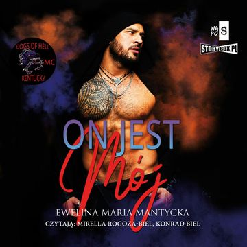Dogs of Hell. Tom 2. On jest mój audiobook, Ewelina Maria Mantycka