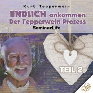 Endlich ankommen-der Tepperwein Prozess! Seminar Life - Teil 2, N.N.