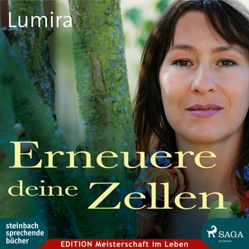 Erneuere deine Zellen audiobook, Lumira