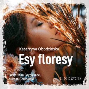 Esy floresy, Katarzyna Obodzińska