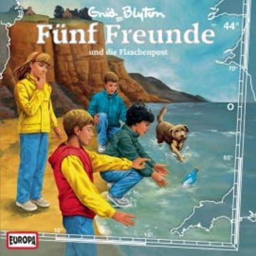 Folge 44: Fünf Freunde und die Flaschenpost audiobook, Enid Blyton