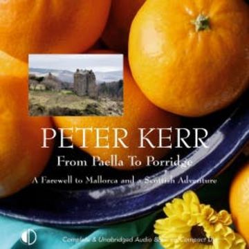 From Paella to Porridge audiobook, Peter Kerr